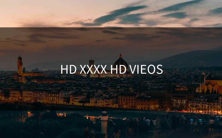 HD XXXX HD VIEOS